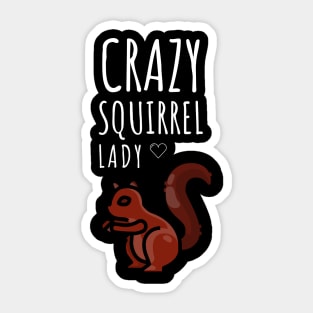 Crazy Squirrel Lady Sticker